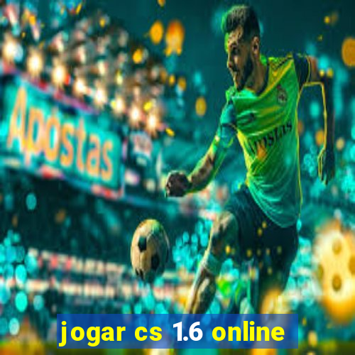 jogar cs 1.6 online